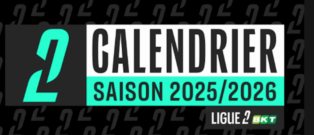 Téléchargez le calendrier complet de Ligue 2